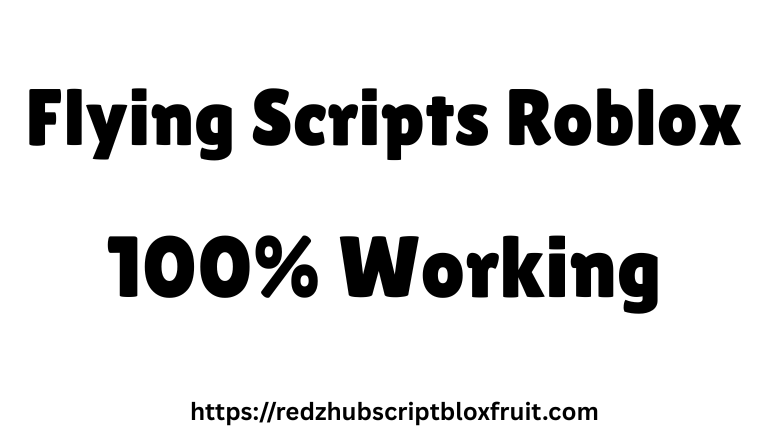 flying scripts roblox